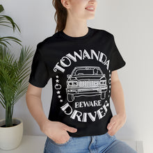 Load image into Gallery viewer, Towanda Driver Premium T-Shirt, Beware, Fried Green Tomatoes