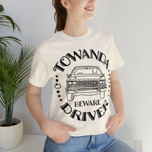 Load image into Gallery viewer, Towanda Driver Premium T-Shirt, Beware, Fried Green Tomatoes