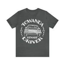 Load image into Gallery viewer, Towanda Driver Premium T-Shirt, Beware, Fried Green Tomatoes