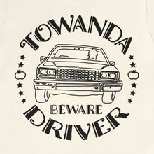 Load image into Gallery viewer, towanda, beware driver, fried green tomatoes