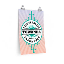 Load image into Gallery viewer, TOWANDA Live Fearless Premium Poster, Fried Green Tomatoes, Brave Girl Power, Strong Woman, Friend Gift, Southern