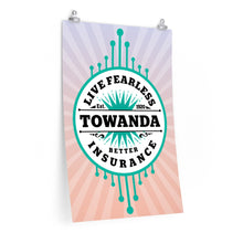 Load image into Gallery viewer, TOWANDA Live Fearless Premium Poster, Fried Green Tomatoes, Brave Girl Power, Strong Woman, Friend Gift, Southern