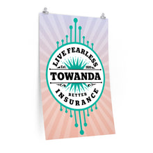 Load image into Gallery viewer, TOWANDA Live Fearless Premium Poster, Fried Green Tomatoes, Brave Girl Power, Strong Woman, Friend Gift, Southern
