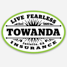 Load image into Gallery viewer, TOWANDA Fearless Insurance - Premium Stickers & Magnets | Fried Green Tomatoes