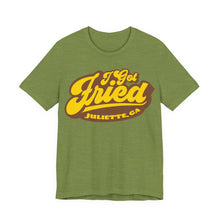 Load image into Gallery viewer, I Got Fried, Juliette GA Premium T-Shirt