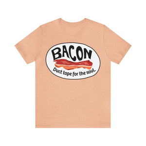 Bacon, Duct Tape for the Soul Premium T-Shirt, Foodie Gift