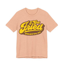Load image into Gallery viewer, I Got Fried, Juliette GA Premium T-Shirt