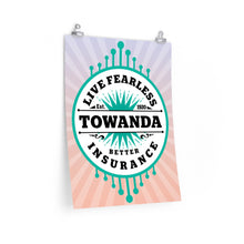 Load image into Gallery viewer, TOWANDA Live Fearless Premium Poster, Fried Green Tomatoes, Brave Girl Power, Strong Woman, Friend Gift, Southern