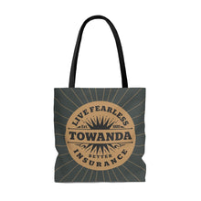 Load image into Gallery viewer, Live Fearless TOWANDA - Tote Bag | Fried Green Tomatoes